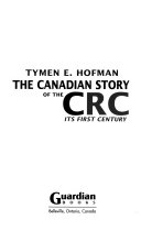 The Canadian Story Of The Crc