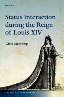 Read Pdf Status Interaction during the Reign of Louis XIV