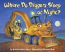 Read Pdf Where Do Diggers Sleep at Night?