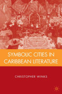 Read Pdf Symbolic Cities in Caribbean Literature