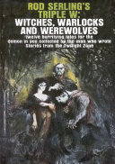 Read Pdf Rod Serling’s Triple W: Witches, Warlocks and Werewolves