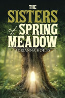 Read Pdf The Sisters of Spring Meadow