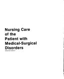 Nursing Care Of The Patient With Medical Surgical Disorders