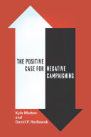 Read Pdf The Positive Case for Negative Campaigning