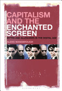 Capitalism and the Enchanted Screen Book