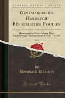 Genealogisches Handbuch Bürgerlicher Familien, Vol. 8