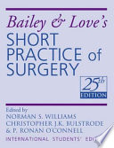 Bailey Love S Short Practice Of Surgery