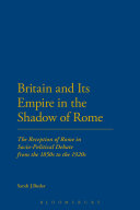 Read Pdf Britain and Its Empire in the Shadow of Rome