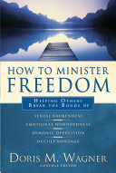 Read Pdf How to Minister Freedom