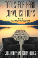 Read Pdf Tools for Hard Conversations in the Helping Professions