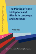 Read Pdf The Poetics of Time – Metaphors and Blends in Language and Literature