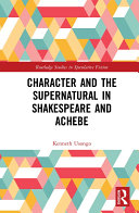 Read Pdf Character and the Supernatural in Shakespeare and Achebe