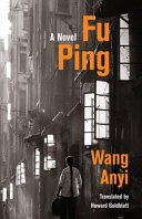 Fu Ping : A Novel /