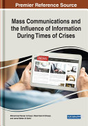 Read Pdf Mass Communications and the Influence of Information During Times of Crises