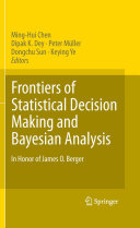 Read Pdf Frontiers of Statistical Decision Making and Bayesian Analysis