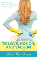 To Love Honor And Vacuum