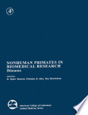 Nonhuman Primates In Biomedical Research