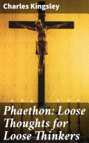 Read Pdf Phaethon: Loose Thoughts for Loose Thinkers