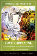 Read Pdf Lucid Dreaming: New Perspectives on Consciousness in Sleep [2 volumes]
