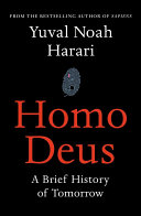 Homo Deus - A Brief History of Tomorrow Book Cover