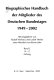 Biographisches Handbuch der Mitglieder des Deutsches Bundestages