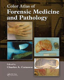 Color Atlas Of Forensic Medicine And Pathology