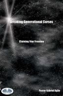 Read Pdf Breaking generational curses: claiming your freedom
