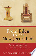 From Eden To The New Jerusalem