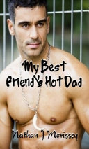 Read Pdf My Best Friend's Hot Dad (Gay Erotica)