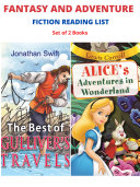 Read Pdf FANTASY AND ADVENTURE FICTION READING LIST: ALICES ADVENTURES IN WONDERLAND/ THE BEST OF GULLIVERS TRAVELS