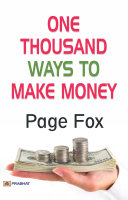 Read Pdf One Thousand Ways to Make Money: By Page Fox ...