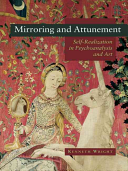 Mirroring and Attunement: Self-realization in Psychoanalysis and Art