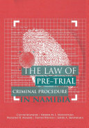 Read Pdf The Law of Pre-Trial Criminal Procedure in Namibia