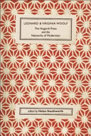 Read Pdf Leonard and Virginia Woolf, The Hogarth Press and the Networks of Modernism