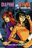 The Vanishing Girl (Daphne and Velma YA Novel #1) pdf