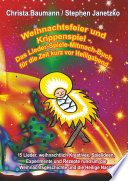 Weihnachtsfeier und Krippenspiel - Das Lieder-Spiele-Mitmach-Buch für die Zeit kurz vor Heiligabend