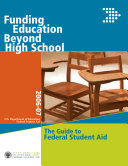 Funding Education Beyond High School:The Guide to Federal Student Aid 2006-2007