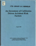 An Inventory of California Driver Accident Risk Factors