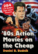 Read Pdf äó»80s Action Movies on the Cheap