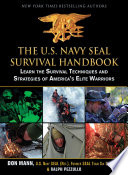 The U S Navy Seal Survival Handbook