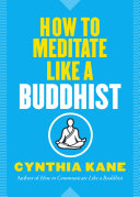 How to Meditate Like a Buddhist pdf