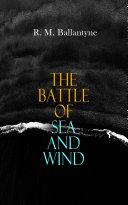 Read Pdf The Battle of Sea and Wind