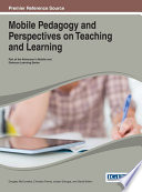 Mobile Pedagogy And Perspectives On Teaching And Learning