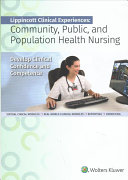 Lippincott Clinical Experiences Community Public And Population Health Nursing Standalone Version
