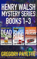 Read Pdf Henry Walsh Mystery Series Books 1 – 3