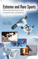 Read Pdf Extreme and Rare Sports: Performance Demands, Drivers, Functional Foods, and Nutrition