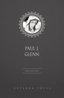 Paul J. Glenn Collection [2 Books]