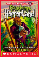 Read Pdf The Horror at Chiller House (Goosebumps HorrorLand #19)