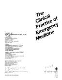 The Clinical Practice Of Emergency Medicine