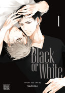 Read Pdf Black or White, Vol. 1 (Yaoi Manga)